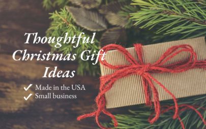 Thoughtful Christmas gift ideas - made in the USA, small business.