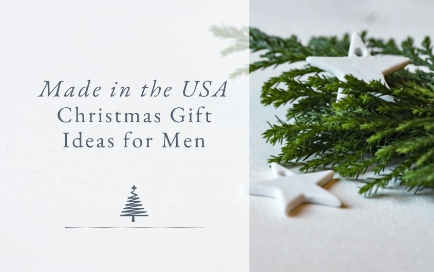 American Made Christmas Gift Ideas for Men