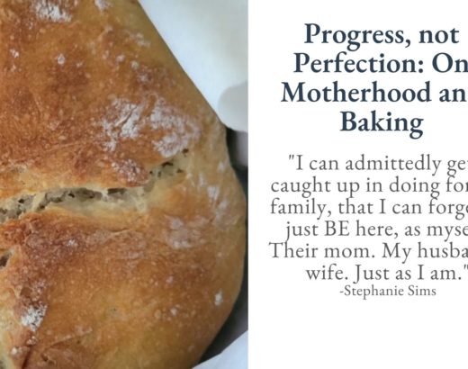 Progress, not Perfection: On Motherhood and Baking