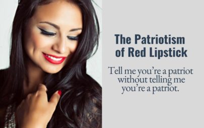 The Patriotism of Red Lipstick