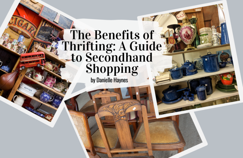 The Benefits of Thrifting: Ultimate Guide to Secondhand Shopping
