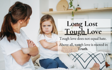 Long Lost Tough Love
