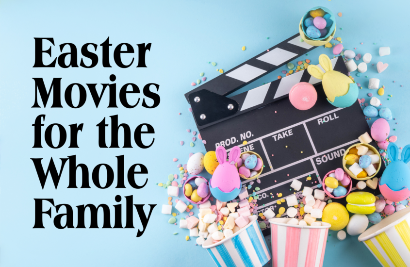 Easter Movies for the Whole Family