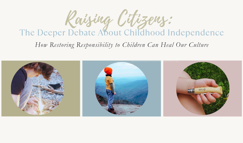 Raising Citizens: The Deeper Debate About Childhood Independence